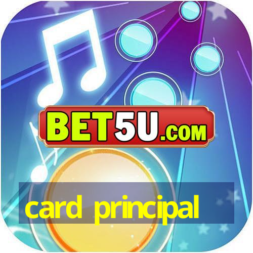 card principal